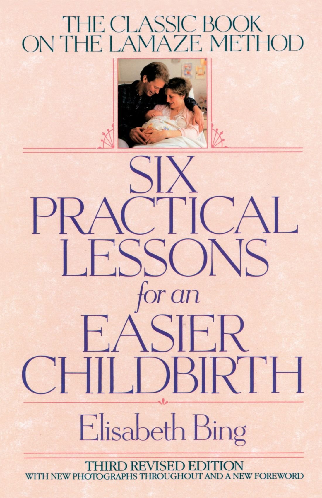 Cover of Elisabeth Bing's book, Six Practical Lessons for Easier Childbirth