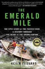 Book jacket for The Emerald Mile by Kevin Fedarko