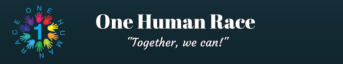 Banner for One Human Race, with the slogan "Together, we can!" and multicolored hands in a circle.
